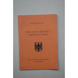 ALEMANIA Hoy. Mercado Laboral y partes sociales