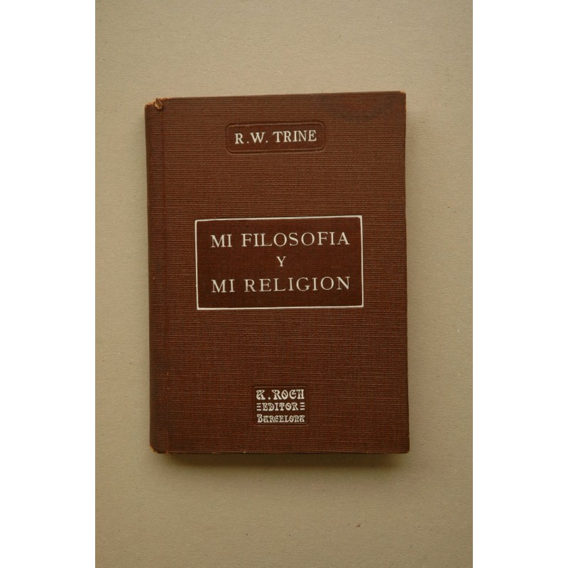 Mi filosofía y mi religión
