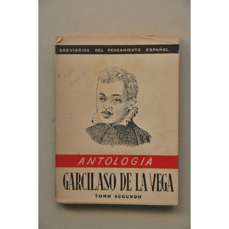 El Inca Garcilaso de La Vega. Tomo II : antología , selección y prólogos por Darío Fernández-Flórez