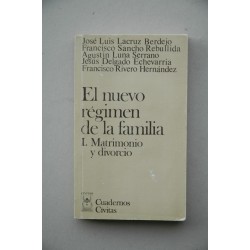 El NUEVO régimén de familia. I. La transformación del...