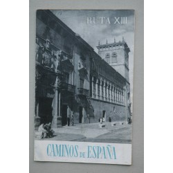 CAMINOS de España. Ruta XIII. Soria