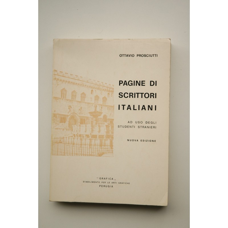 Pagine di scrittori italiani : ad uso degli studenti stranieri