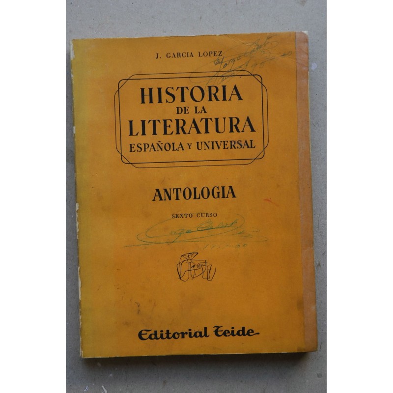 Historia de la literatura española y universal. Sexto curso : antología
