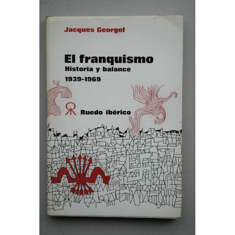 El franquismo : historia y balance : 1936-1966