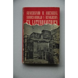 Subdesarrollo y revolución en latinoamérica
