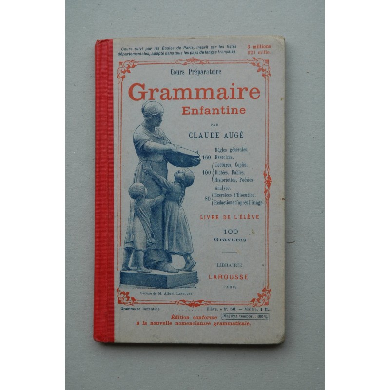 Grammaire enfantine. Livre de l'élève