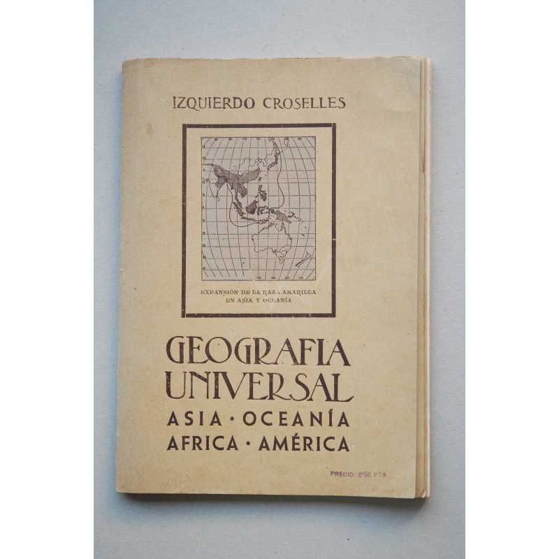 Geografía universal. Asia, Oceania, África, América