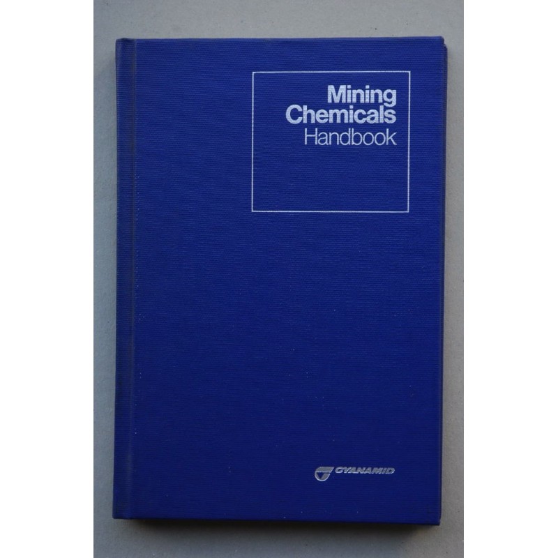 MINING chemicals handbook : mineral dressing notes nº 26