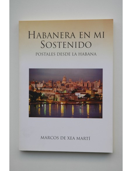 Habanera en Mi sostenido : postales desde La Habana