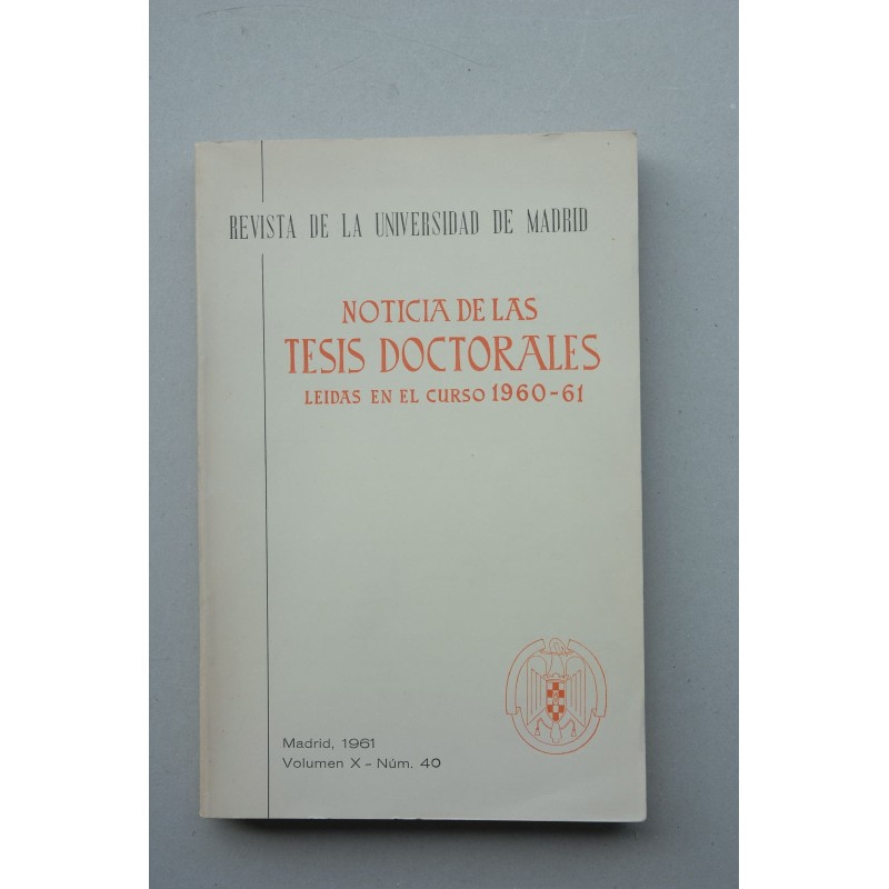 NOTICIAS de las tesis doctorales leidas en el curso 1960-1961