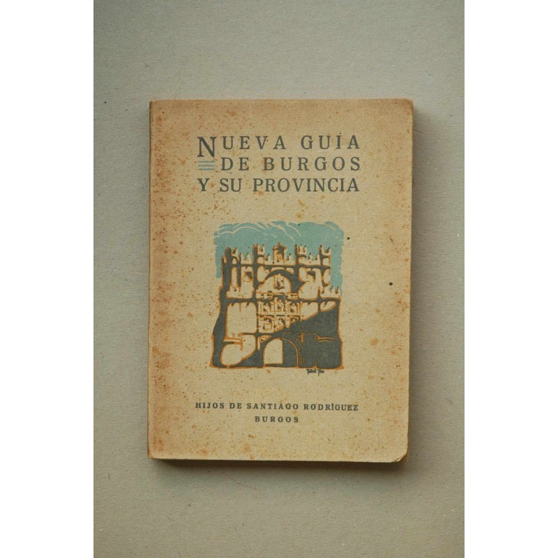 Nueva guía de Burgos y su provincia