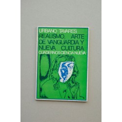 Realismo, arte de vanguardia y nueva cultura