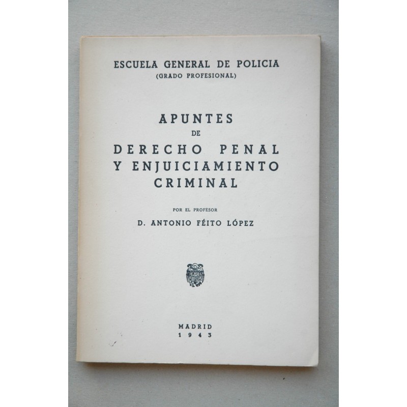 Apuntes de derecho penal y enjuiciamiento criminal