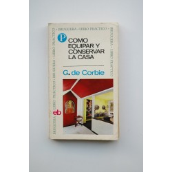 Como equipar y conservar la casa