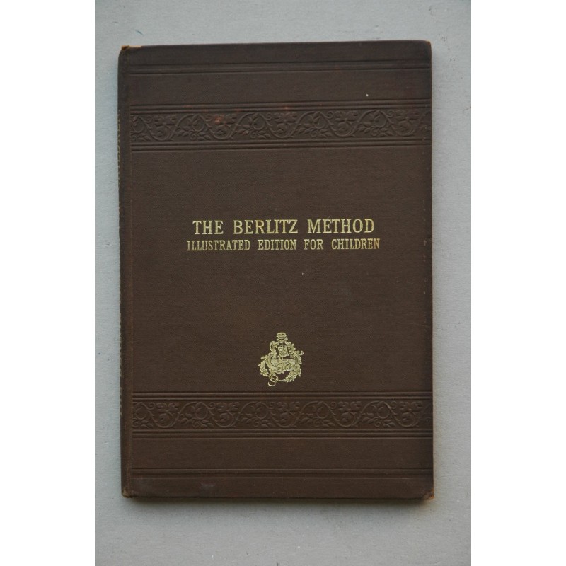 The Berlitz method for teaching modern languages : illustrated edition for children. English part