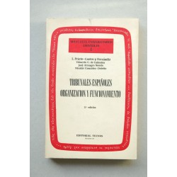 Tribunales españoles organización y funcionamiento :...