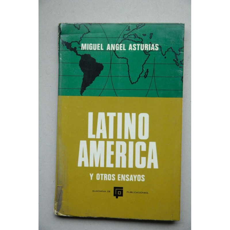 Latino América y otros ensayos