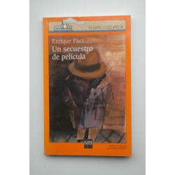 Un secuestro de película