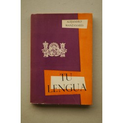Tu lengua : antología castellana