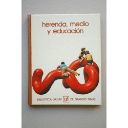 Herencia, medio y educación