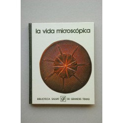 La vida microscópica