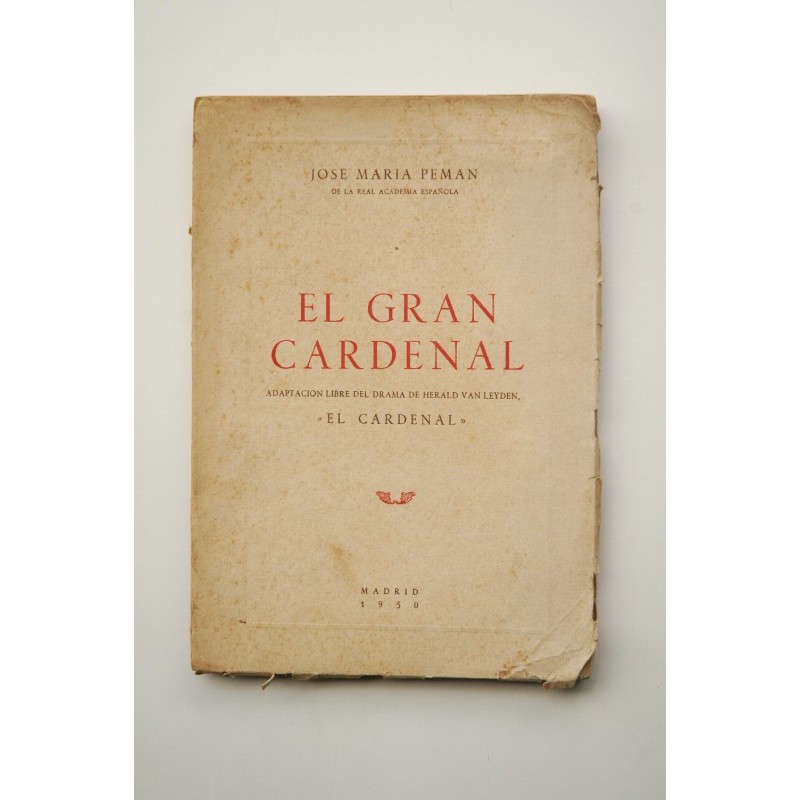 El Gran Cardenal : adaptación libre del drama de Herald van Leyden, "El Cardenal"