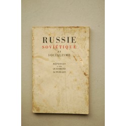 RUSSIE soviétique et socialisme : réponses a des...