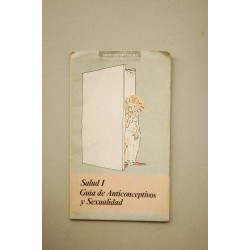 SALUD I : guía de anticonceptivos y sexualidad