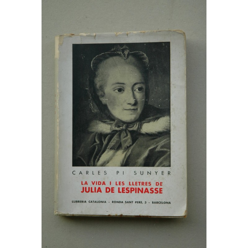 La vida i les lletres de Júlia de Lespinasse