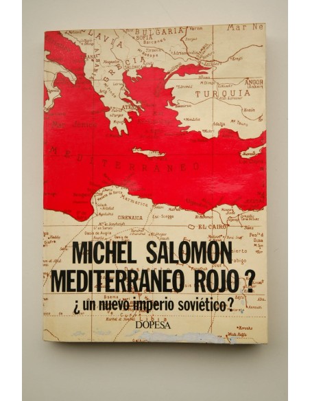 Mediterráneo rojo?, un imperio soviético?