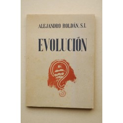 Evolución : el problema de la evolución y de la...