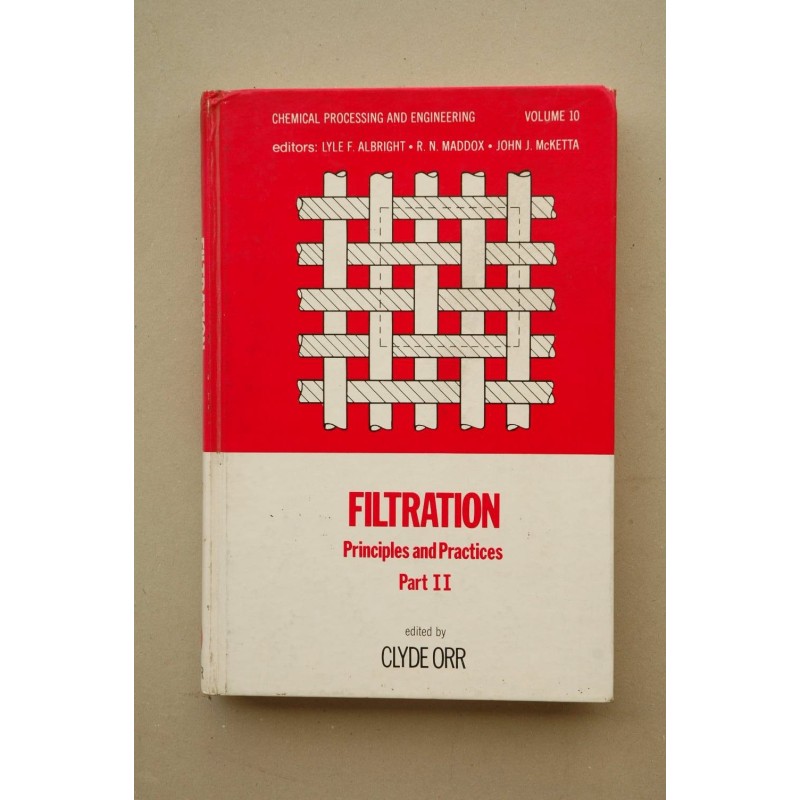 FILTRATION : principles and practiques. Part II