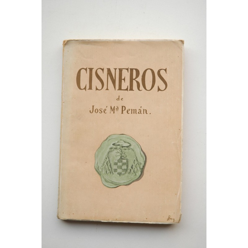 Cisneros. Poema dramático en tres actos, el tercero dividido en dos cuadros