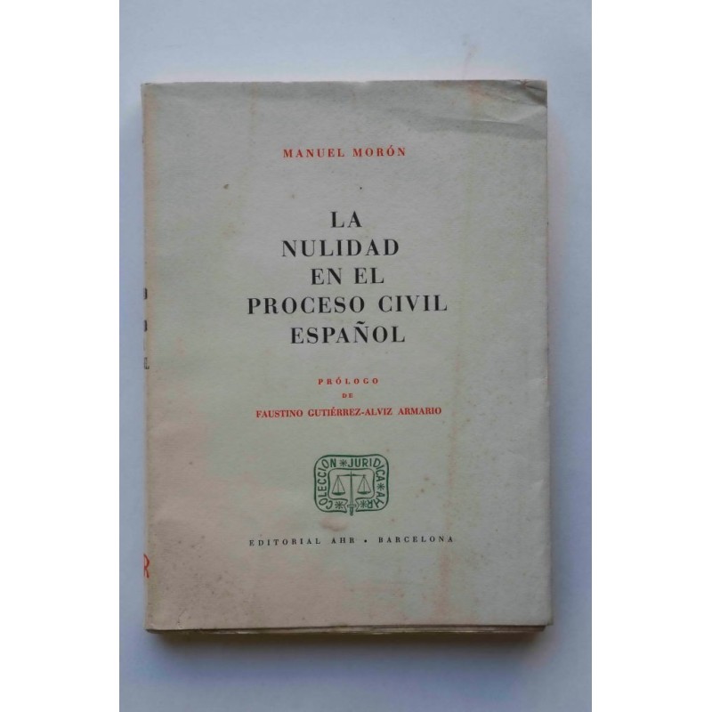 La nulidad en el proceso civil español