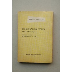 Funcionarios civiles del Estado : Ley de Bases de 20 de...