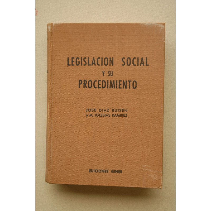 Legislación social y su procedimiento : comentarios, jurisprudencia y formularios