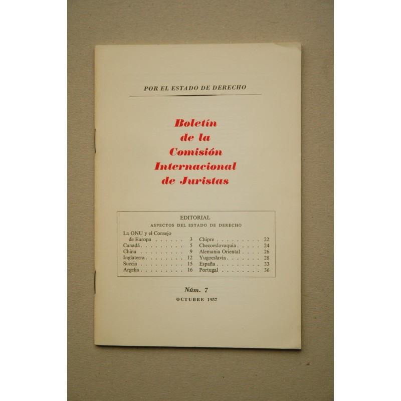 Boletín de la Comisión Internacional de Juristas.-- Nº 7 (octubre 1957)