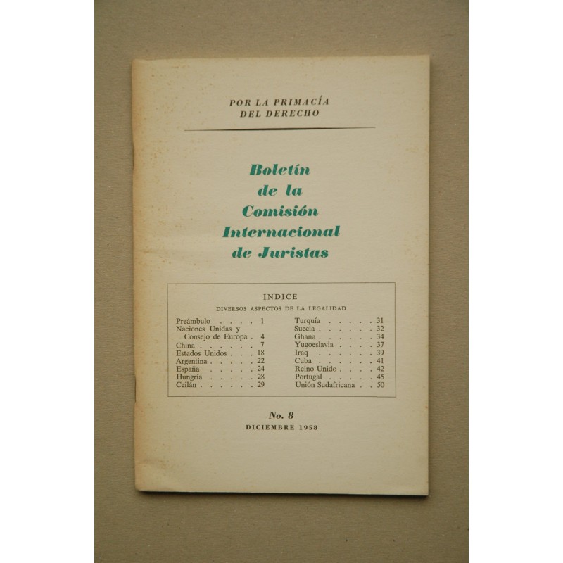 Boletín de la Comisión Internacional de Juristas.-- Nº 8 (diciembre 1958)