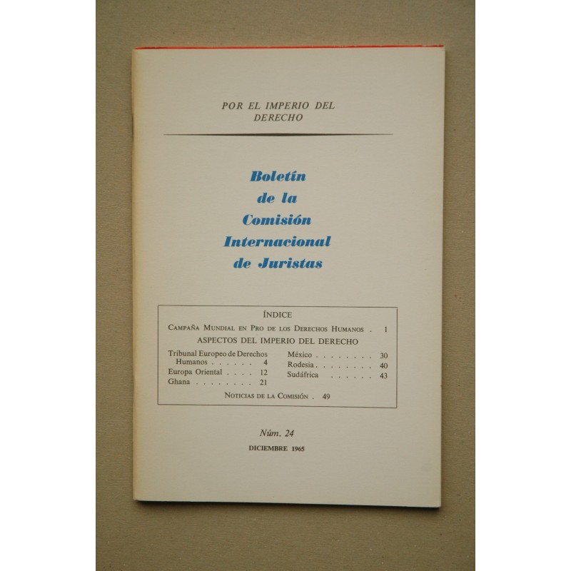 Boletín de la Comisión Internacional de Juristas.-- Nº 24 (diciembre 1965)