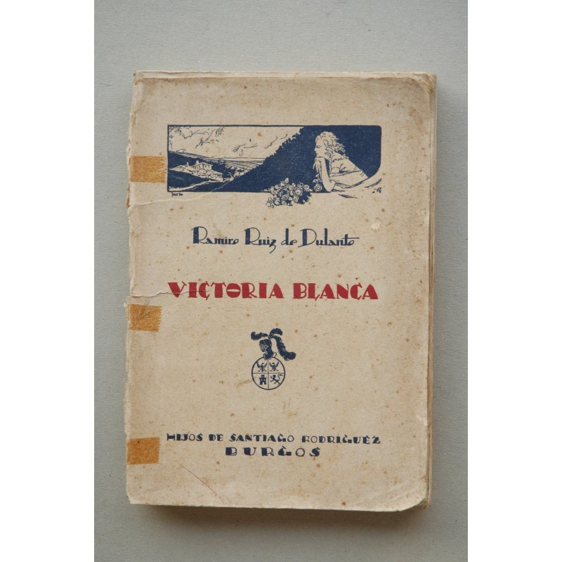 Victoria blanca : poema lírico descriptivo en prosa y en verso