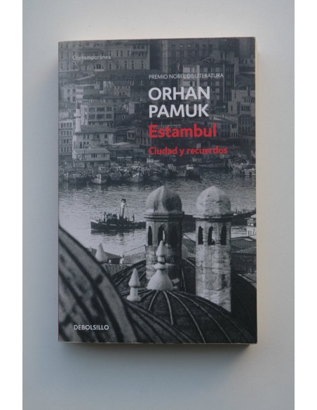 Estambul. Ciudad y recuerdos