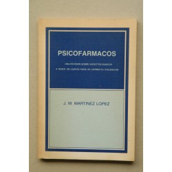 Psicofármacos : una revisión sobre aspectos básicos a...