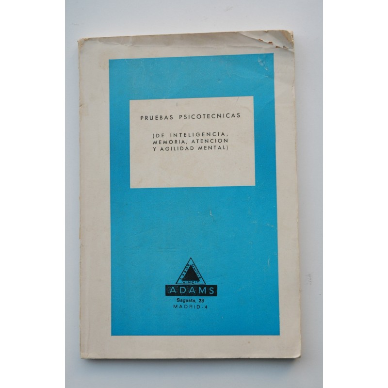 Pruebas psicotécnicas : (de inteligencia, memoria, atención y agilidad mental)
