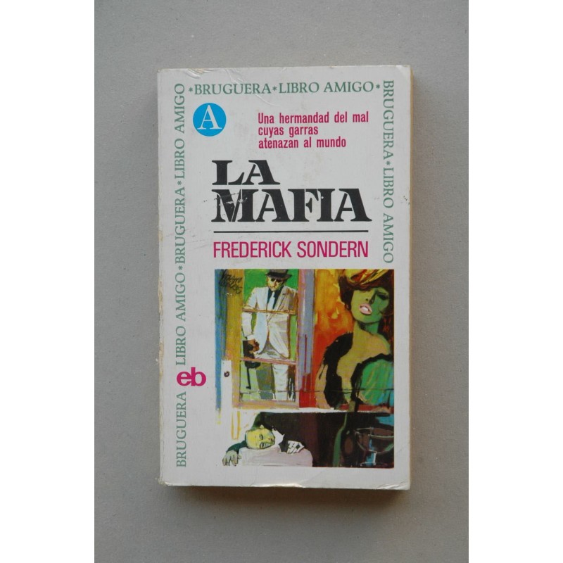 La mafia : hermandad del mal