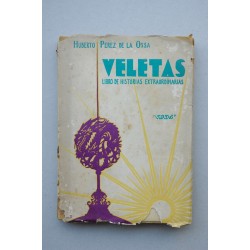 Veletas : libro de historias extraordinarias