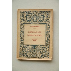 Libro de las tribulaciones : con una breve noticia del...