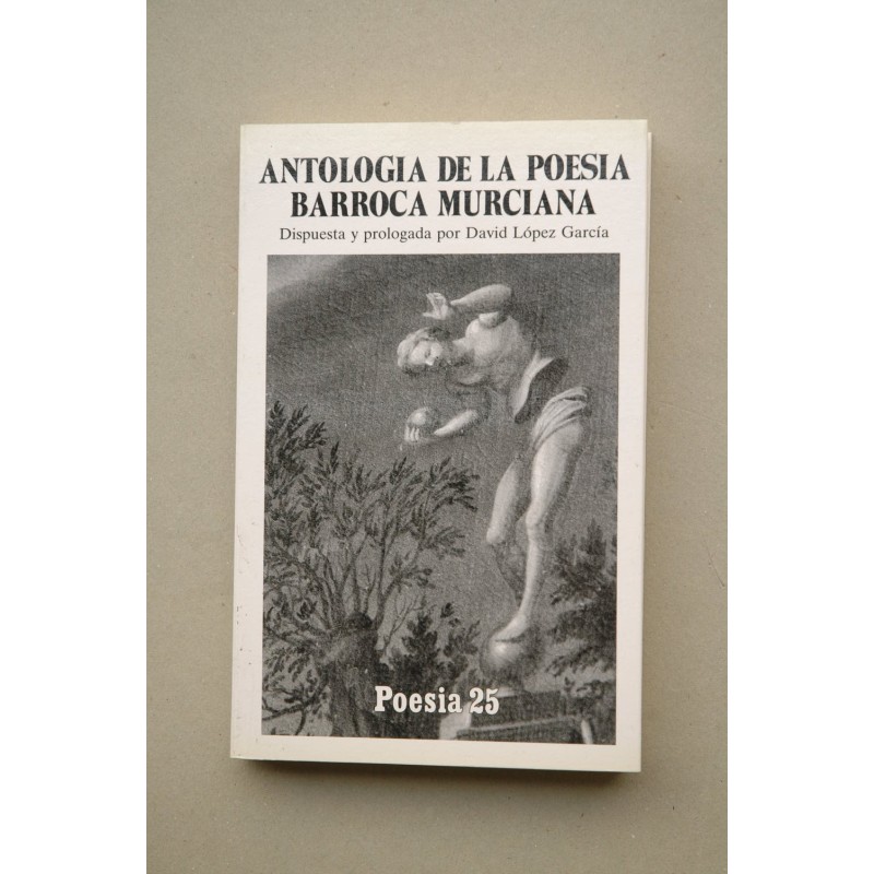 Antología de la poesía barroca murciana