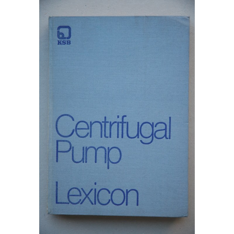 CENTRIFUGAL pump : lexicon