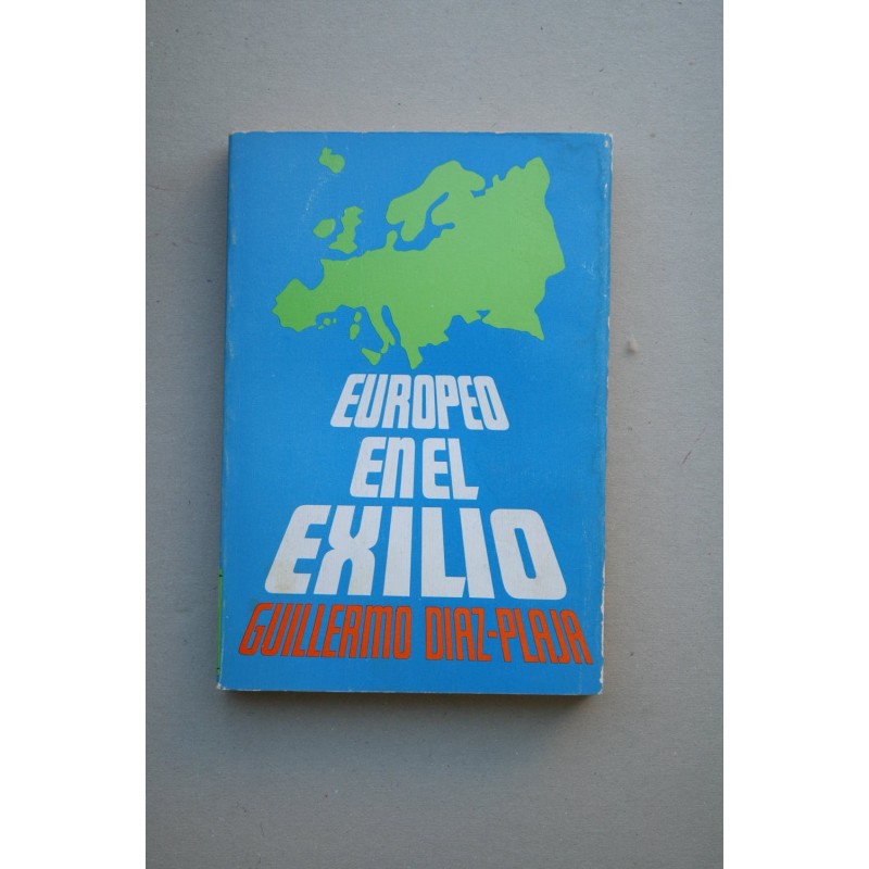 Europeo en el exilio : crónica del acontecer cultural, 1972