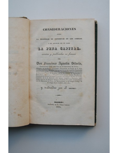 Consideraciones sobre la necesidad de conservar en los códigos y de aplicar en su caso la Pena Capital
